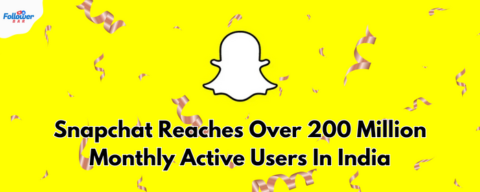 Snapchat Reaches Over 200 Million MAU In India.