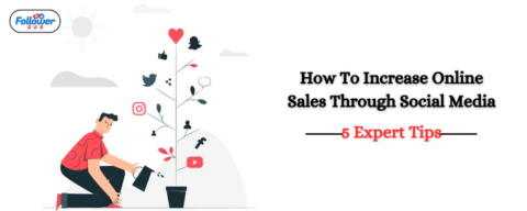 How To Increase Online Sales Through Social Media: 5 Expert Tips