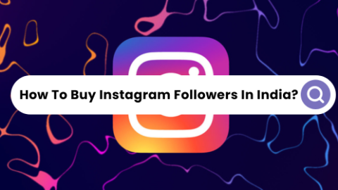 How To Buy Instagram Followers In India?