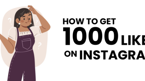 How To Get 1K Likes On Instagram? 12 Strategies (2024)