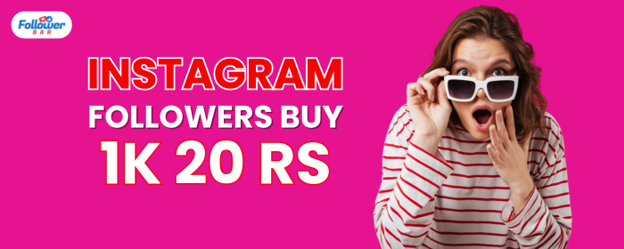 Instagram Followers Buy 1K 20 Rs - Followerbar