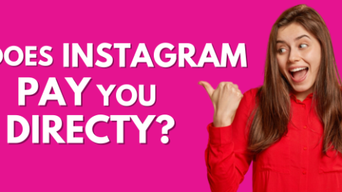 Does Instagram Pay You Directly – Like YouTube?
