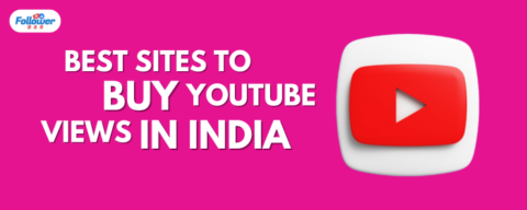5 Best Site To Buy YouTube Views In India (Trusted & Safe)