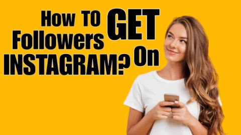 How to Get Real Followers on Instagram? - Followerbar